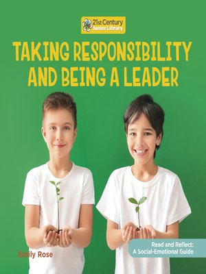 cover image of Taking Responsibility and Being a Leader